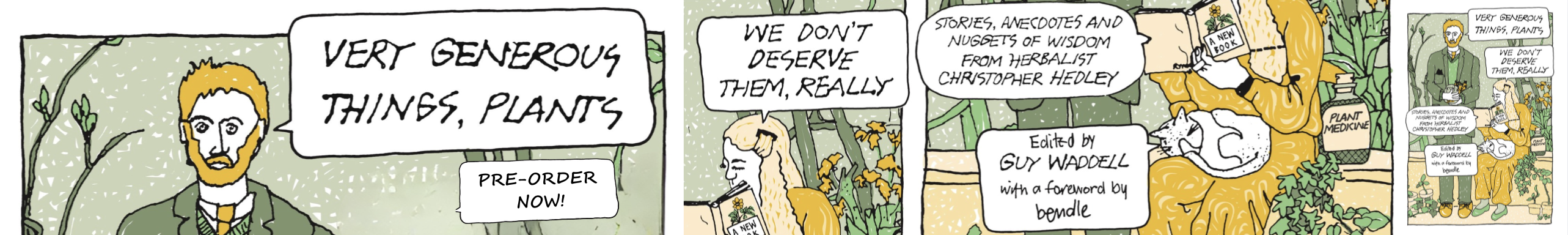 Very Generous Things, Plants